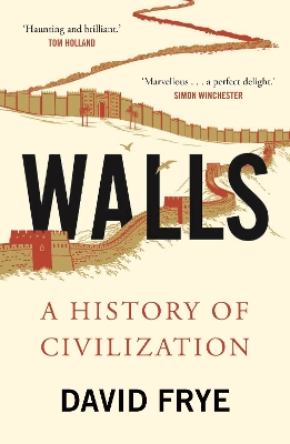 Walls: A History of Civilization book