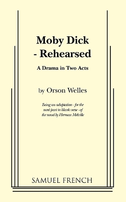 Moby Dick - Rehearsed book