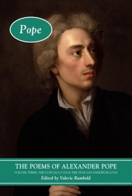 Poems of Alexander Pope: Volume Three by Valerie Rumbold