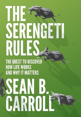 Serengeti Rules by Sean B. Carroll