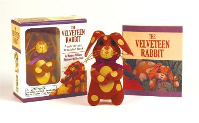 The Velveteen Rabbit Mini Kit: Plush Toy and Illustrated Book book