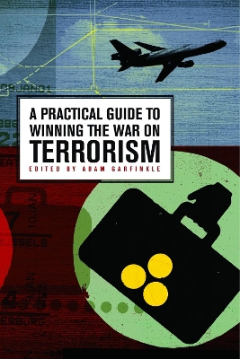 Practical Guide to Winning the War on Terrorism book