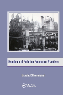 Handbook of Pollution Prevention Practices book