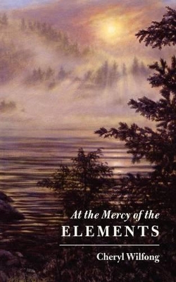 At the Mercy of the Elements book