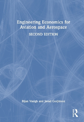Engineering Economics for Aviation and Aerospace book