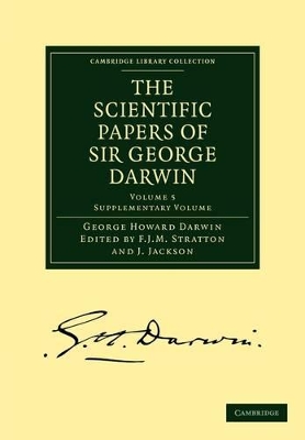 Scientific Papers of Sir George Darwin book