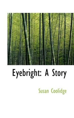 Eyebright: A Story book