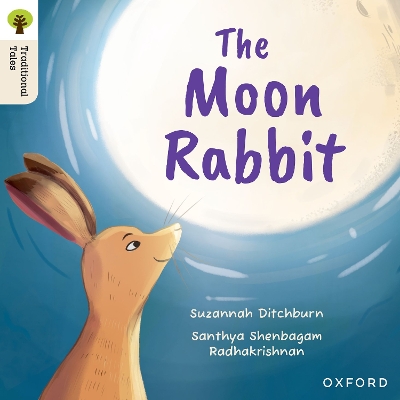 Oxford Reading Tree Traditional Tales: Level 3: The Moon Rabbit book