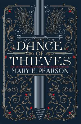 Dance of Thieves: the sensational young adult fantasy from a New York Times bestselling author by Mary E Pearson