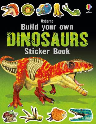 Build Your Own Dinosaurs Sticker Book book