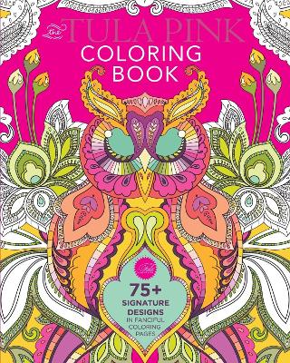 Tula Pink Coloring Book book