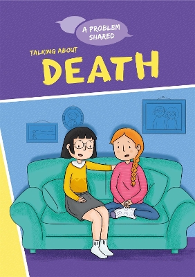 A Problem Shared: Talking About Death book