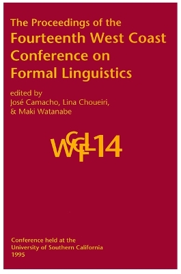 Proceedings of the 14th West Coast Conference on Formal Linguistics by Jose Camacho