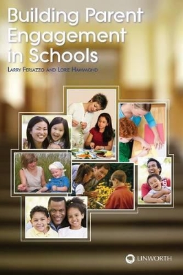 Building Parent Engagement in Schools book