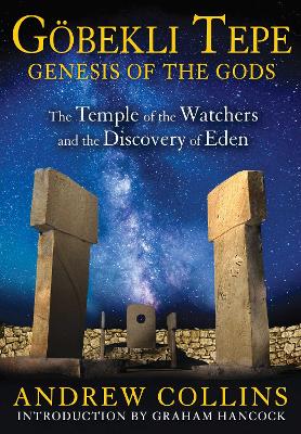 Gobekli Tepe: Genesis of the Gods book