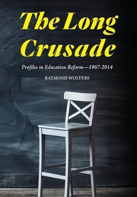 The Long Crusade by Raymond Wolters