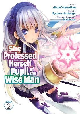 She Professed Herself Pupil of the Wise Man (Manga) Vol. 2 book
