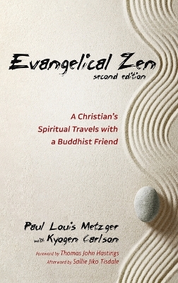 Evangelical Zen, Second Edition book