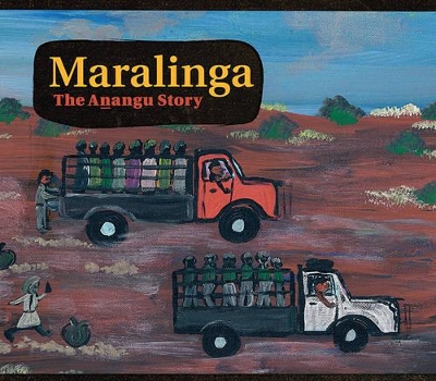 Maralinga, the Anangu Story book