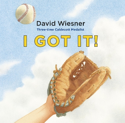 I Got It! by David Wiesner