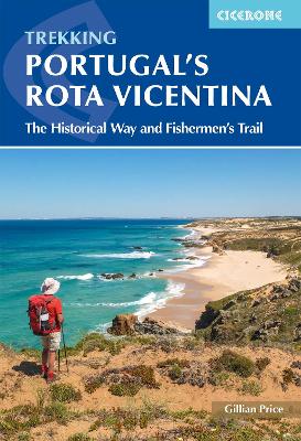 Portugal's Rota Vicentina: The Historical Way and Fishermen's Trail book