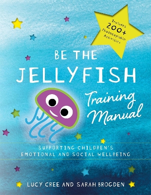 Be the Jellyfish Training Manual book