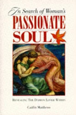 In Search of Woman's Passionate Soul book
