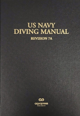 The US Navy Diving Manual: Revision 7 Change A book