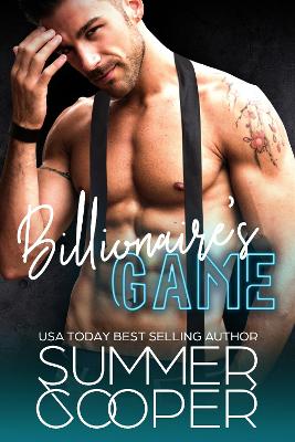 Billionaire's Game: A Workplace Boss Contemporary Romance book