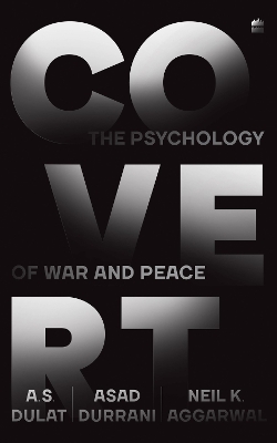 Covert: The Psychology of War and Peace book