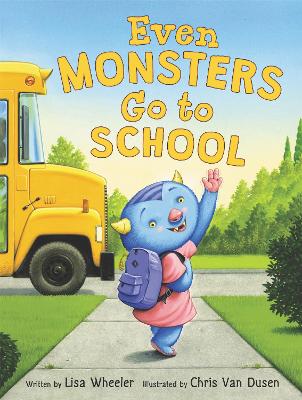 Even Monsters Go To School book