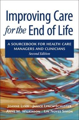 Improving Care for the End of Life book