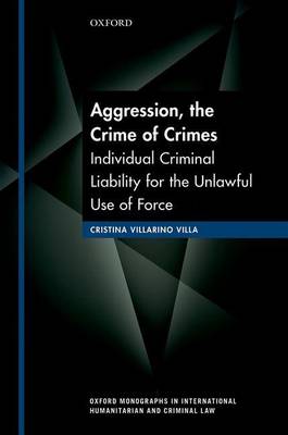 Aggression, the Crime of Crimes book