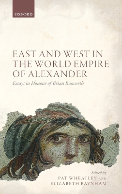 East and West in the World Empire of Alexander book