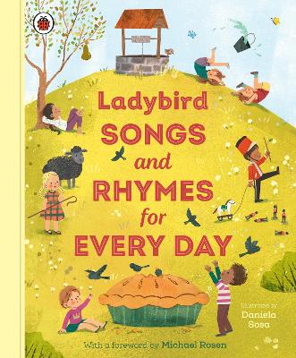Ladybird Songs and Rhymes for Every Day: A treasury of classic songs and nursery rhymes book