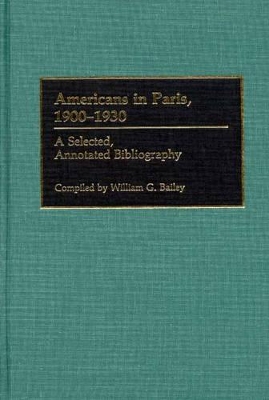 Americans in Paris, 1900-1930 book