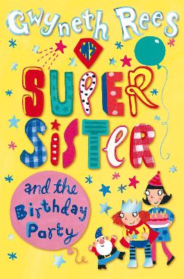 My Super Sister and the Birthday Party book