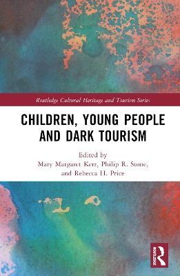 Children, Young People and Dark Tourism book