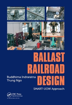 Ballast Railroad Design: SMART-UOW Approach book