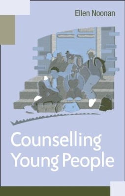 Counselling Young People by Ms Ellen Noonan