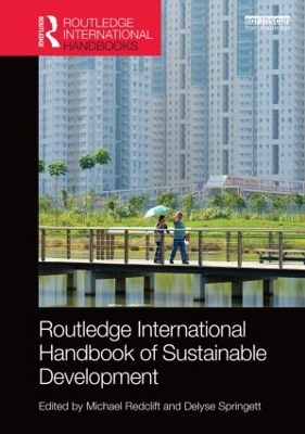 Routledge International Handbook of Sustainable Development by Michael Redclift