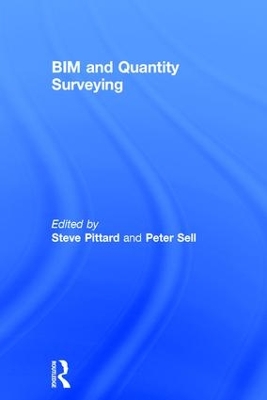 BIM and Quantity Surveying by Steve Pittard