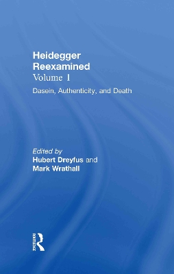 Phenomenology, Dasein, and Truth: Heidegger Reexamined book