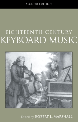 Eighteenth-Century Keyboard Music by Robert Marshall