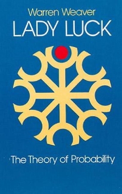 Lady Luck: The Theory of Probability book