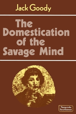 Domestication of the Savage Mind book