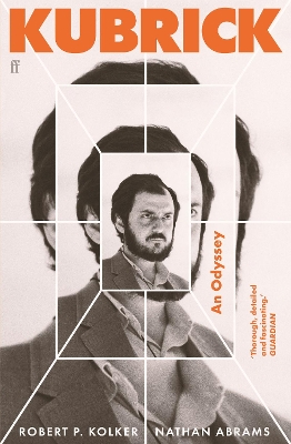 Kubrick: An Odyssey by Robert P. Kolker