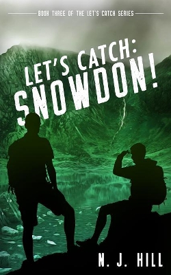 Let's Catch: Snowdon! book