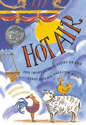 Hot Air: The (Mostly) True Story of the First Hot-Air Balloon Ride book