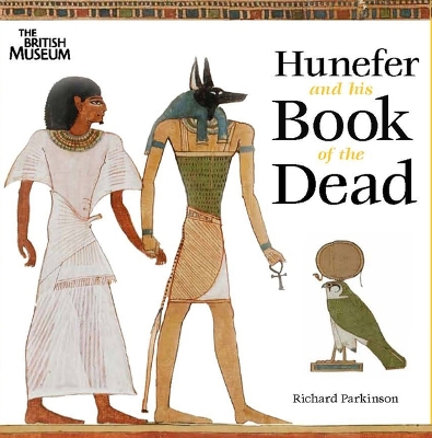 Hunefer and His Book of the Dead book